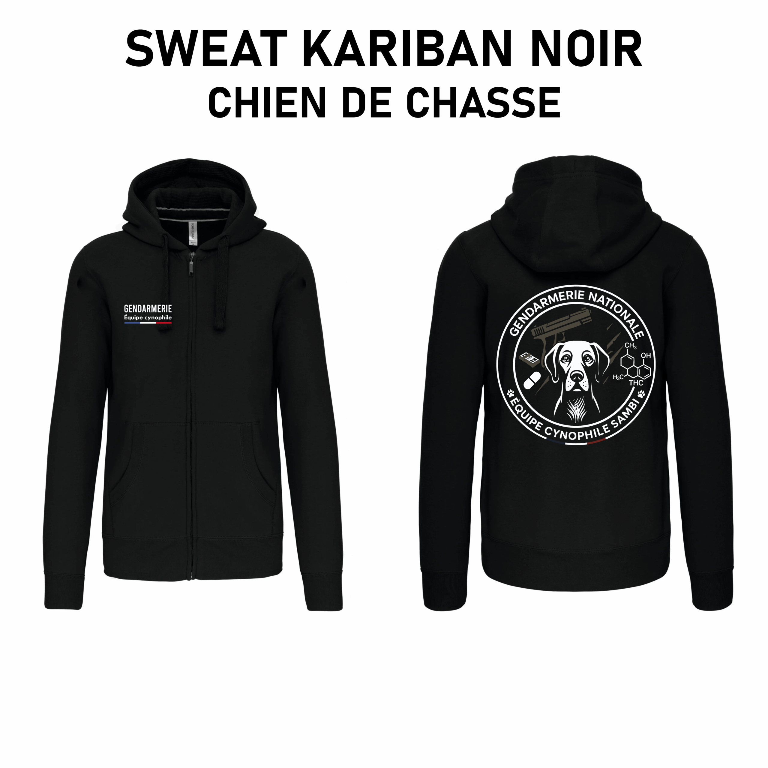 Sweat Kariban Gendarmerie Equipe Cynophile SAMBI (Malinois / Chien de chasse) – Image 2